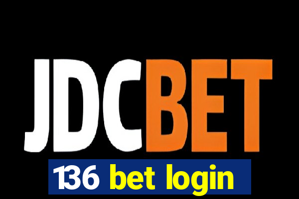 136 bet login